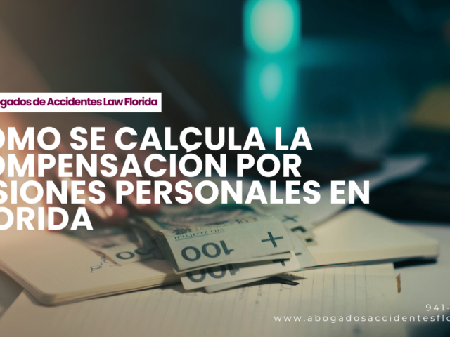 Cómo se calcula la compensación por lesiones personales en Florida
