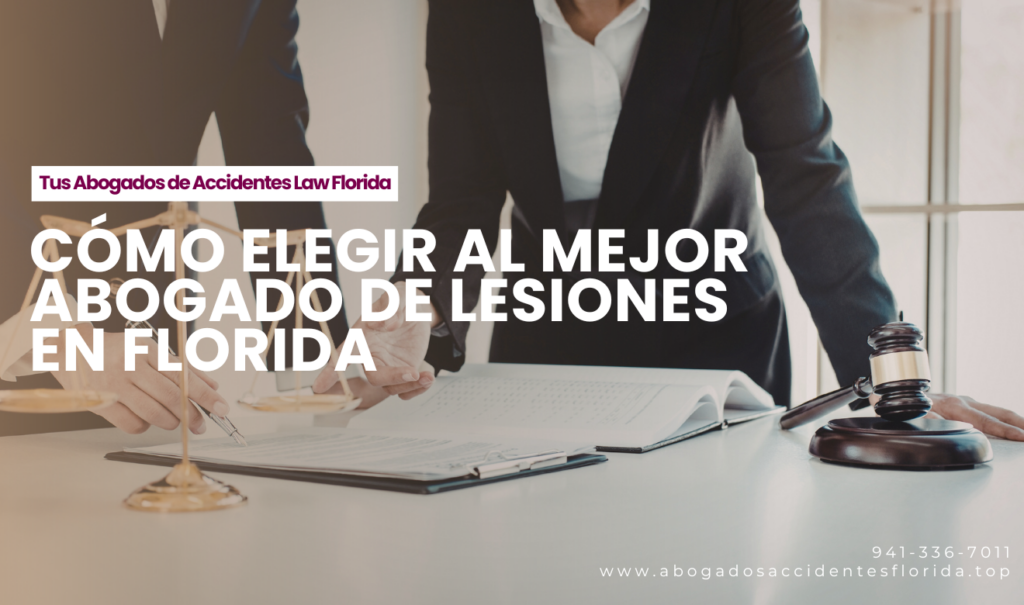 contratar abogado de lesiones Florida