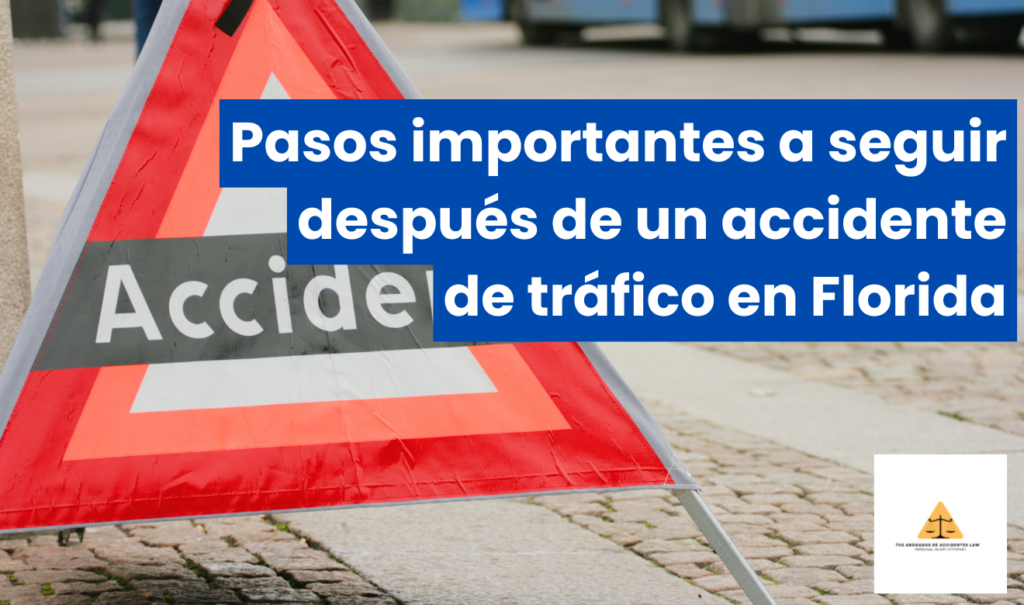 qué hacer después de un accidente Florida