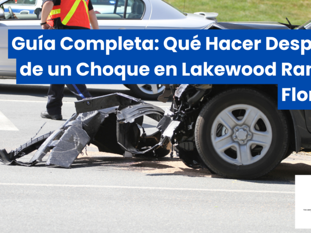 Guía Completa: Qué Hacer Después de un Choque en Lakewood Ranch, Florida