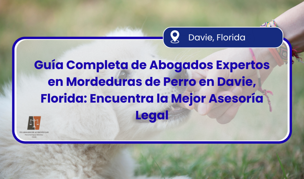 abogados de mordedura de perro en Lakewood Ranch, Florida