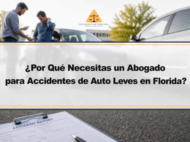¿Por Qué Necesitas un Abogado para Accidentes de Auto Leves en Florida?